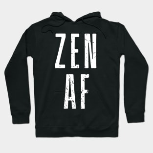 Zen AF Hoodie